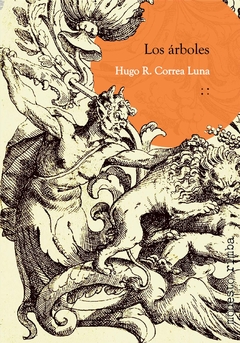 Los árboles - Hugo R. Correa Luna