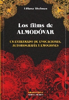 Los films de Almodóvar - Liliana Shulman