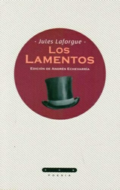 Los Lamentos - Jules Laforgue