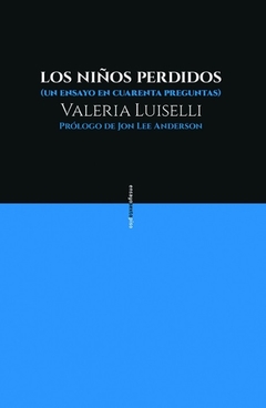 Los niños perdidos - Valeria Luiselli