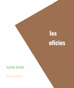 Los oficios - Martín Broide