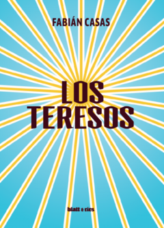 Los teresos - Fabián Casas