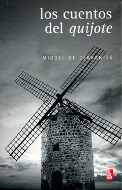 Los cuentos del Quijote - Miguel de Cervantes Saavedra