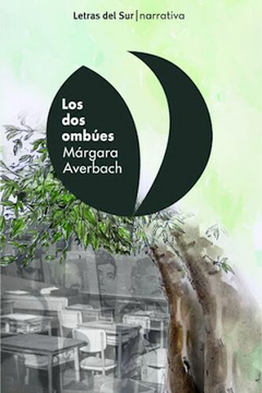 Los dos ombúes - Margara Averbach