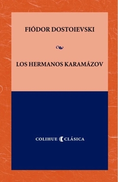 Los hermanos Karamázov - Fiódor Dostoievski
