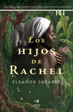 Los hijos de Rachel - Eleanor Shearer