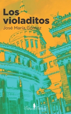 Los Violaditos - José María Gomez