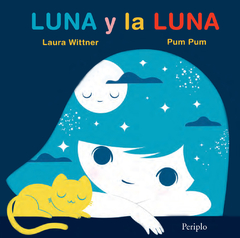 Luna y la Luna - Laura Wittner / Pum Pum