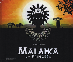 Malaika La Princesa - Lizardo Carvajal