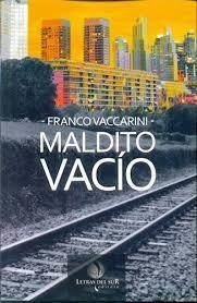 Maldito Vacío - Franco Vaccarini