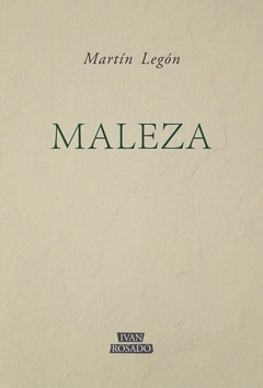 Maleza - Martín Legón