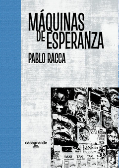 Máquinas De Esperanza - Pablo Racca