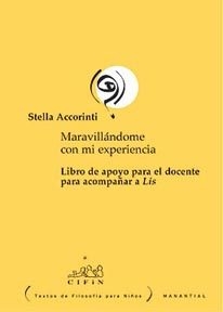 Maravillándome con mi experiencia - Stella Accorinti