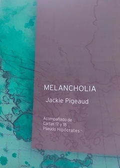 Melancholia - Jackie Pigeaud