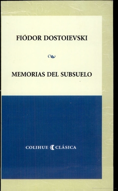 Memorias del subsuelo - Fiódor Dostoievski