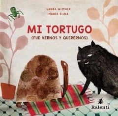 Mi tortugo - Laura Wittner / María Elina
