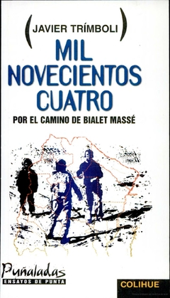 Mil novecientos cuatro - Javier Trímboli