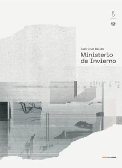 Ministerio de invierno - Juan Cruz Balián