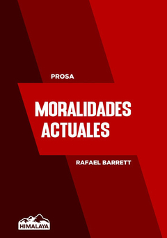 Moralidades actuales - Rafael Barrett