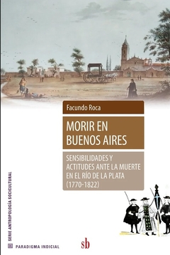Morir en Buenos Aires - Facundo Roca