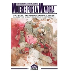 Mujeres por la memoria - Luisa Valenzuela y otras