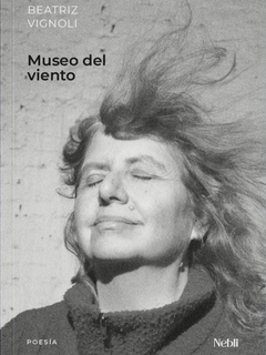 Museo del viento - Beatriz Vignoli