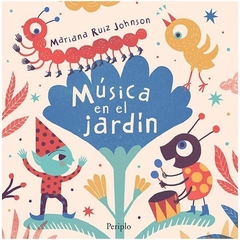 Música en el jardín - Mariana Ruíz Johnson