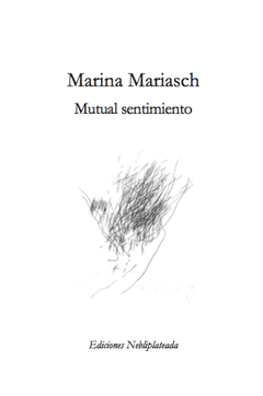 Mutual sentimiento- Marina Mariasch