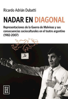 Nadar en diagonal - Ricardo Adrián Dubatti