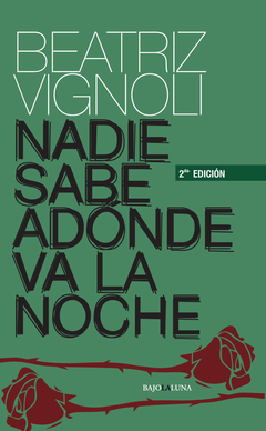 Nadie sabe adonde va la noche - Beatriz Vignoli - comprar online