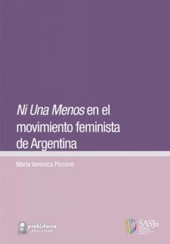 Ni una menos en el movimiento feminista de Argentina - María Verónica Piccone