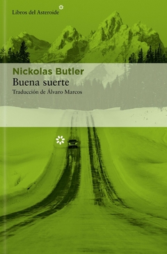 Buena suerte - Nickolas Butler