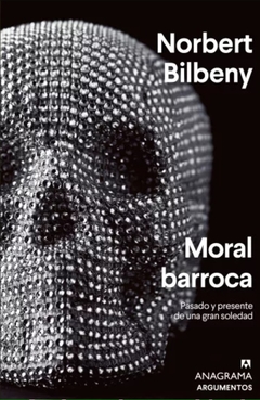 Moral barroca - Norbert Bilbeny