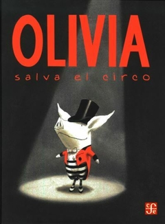 Olivia salva el circo - Ian Falconer