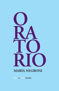 Oratorio - María Negroni