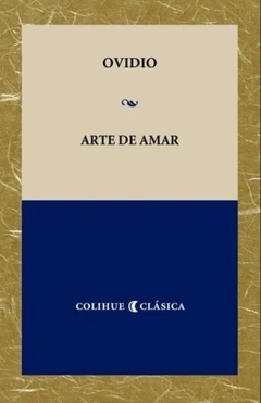 Arte de amar - Publio Ovidio Nasón