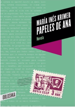 Papeles de Ana - María Inés Krimer