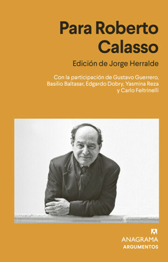 Para Roberto Calasso - Jorge Herralde