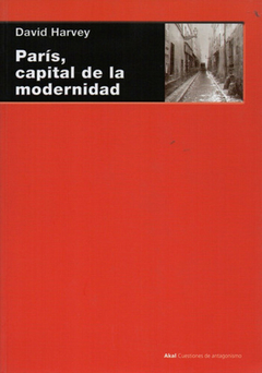 París, capital de la modernidad - David Harvey