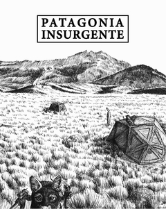 Patagonia insurgente - AAVV