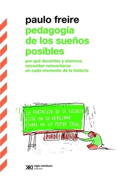 Pedagogía de los sueños posibles - Pablo Freire