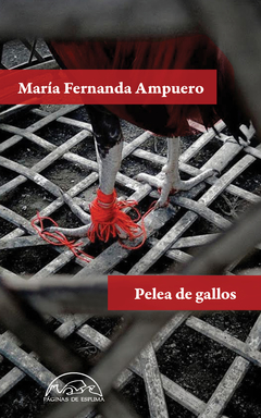 Pelea de gallos - María Fernanda Ampuero