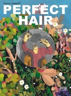 Perfect Hair - Tommi Parrish