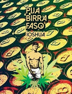 Pija birra faso - Ioshua