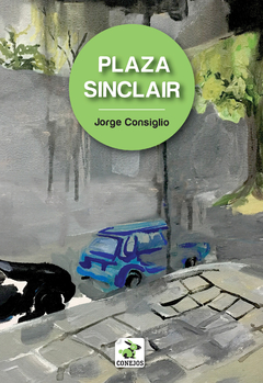 Plaza Sinclair - Jorge Consiglio