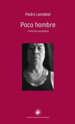 Poco Hombre - Pedro Lemebel