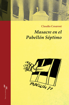 Masacre En El Pabellón Séptimo - Claudia Cesaroni