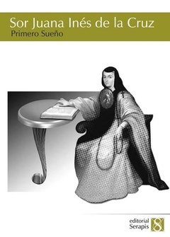 Primero sueño - Sor Juana Inés de la Cruz