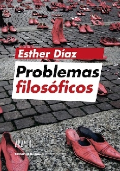 Problemas filosóficos - Esther Díaz