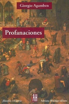 Profanaciones - Giorgio Agamben